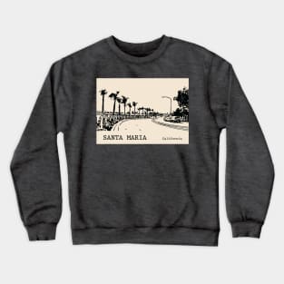 Santa Maria California Crewneck Sweatshirt